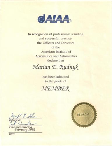 Because of my exemplary work at NASA, I was admitted membership into the prestigious AIAA (American Institute of Aeronautics & Astronautics) in 1992.