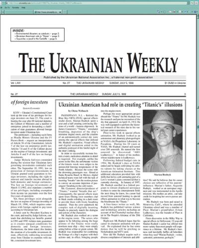 On July 5, 1998, I made page 3 in the national newspaper Ukrainian Weekly in a nice in depth feature article about my transition from NASA to Hollywood. The newspaper is widely read by the Ukrainian community throughout the U.S. & Canada.

